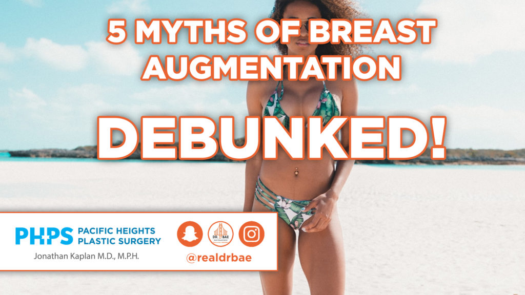 myths about breast augmentation